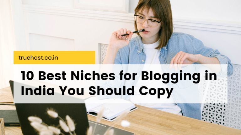 Blog 3 Best Niches for Blogging in India