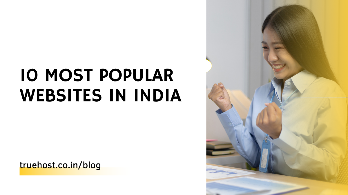 10 Most Popular Websites in India