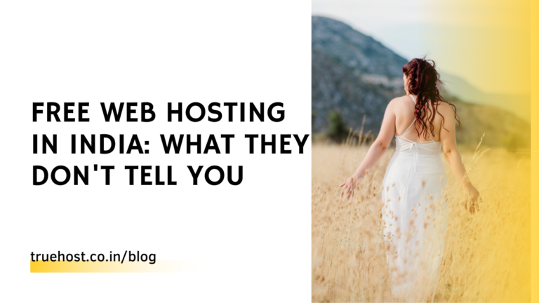 Blog 19 Free Web Hosting in India: What They Don't Tell You