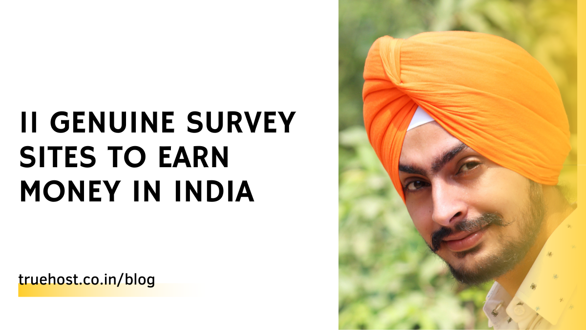 11 Genuine Survey Sites To Earn Money In India