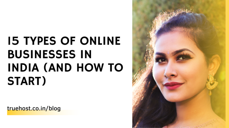 Blog 11 15 Types of Online Businesses in India (And How To Start)