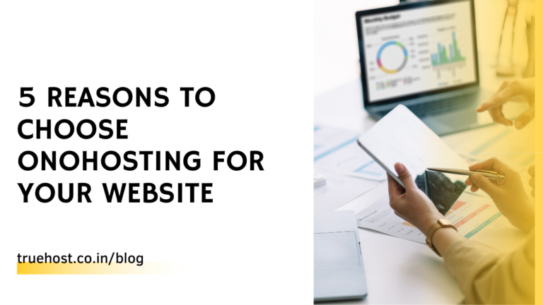 Blog 14 5 Reasons To Choose Onohosting For Your Website