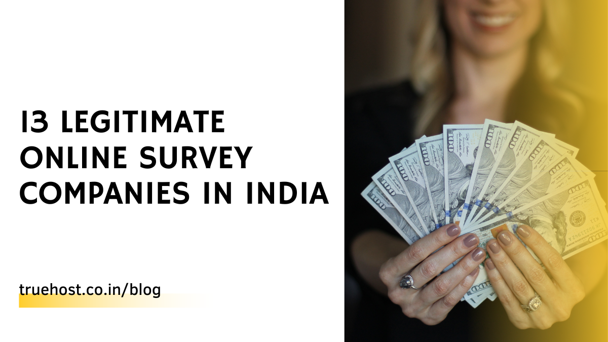 13 Legitimate Online Survey Companies in India