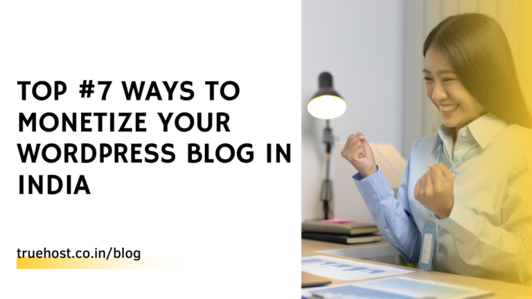 Blog 9 Top #7 Ways to Monetize Your WordPress Blog in India