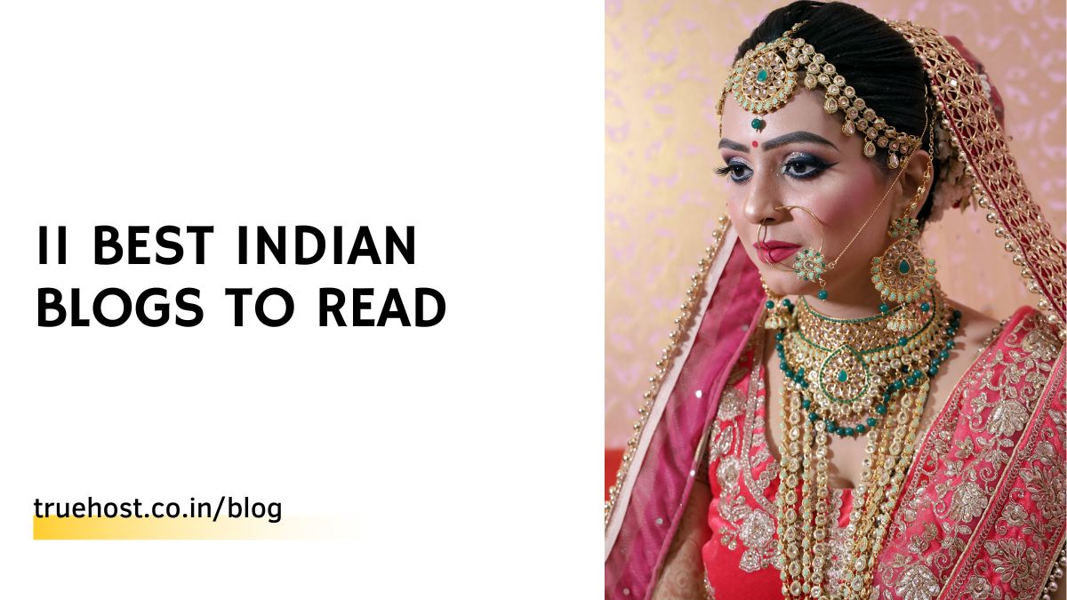 11 Best Indian Blogs to Read