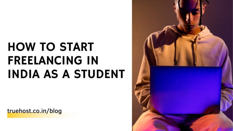 How To Start Freelancing in India as a Student