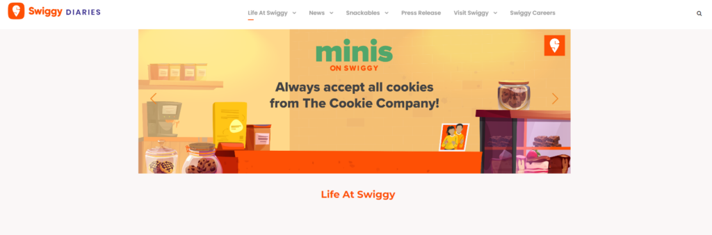 Swiggy, another popular food delivery app in India, showcases its brand values and personality through its content marketing. 