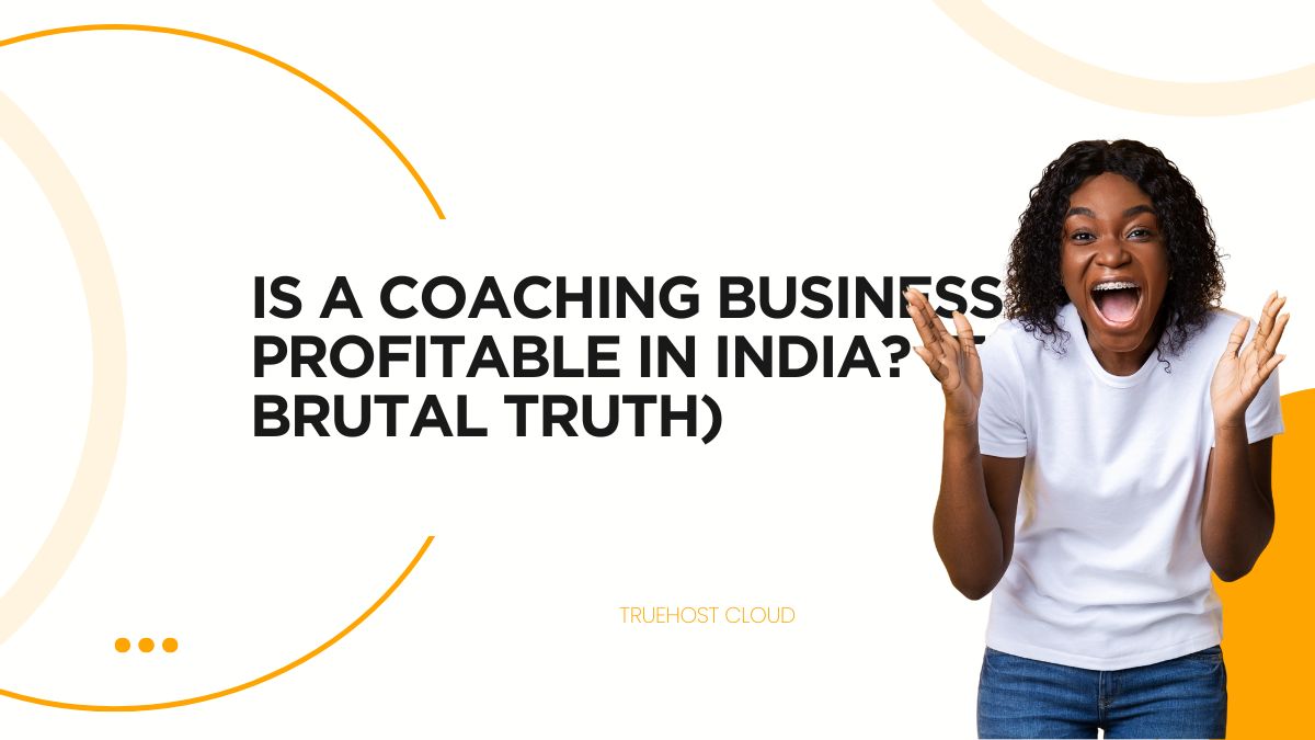 Is a Coaching Business Profitable in India? (The Brutal Truth)