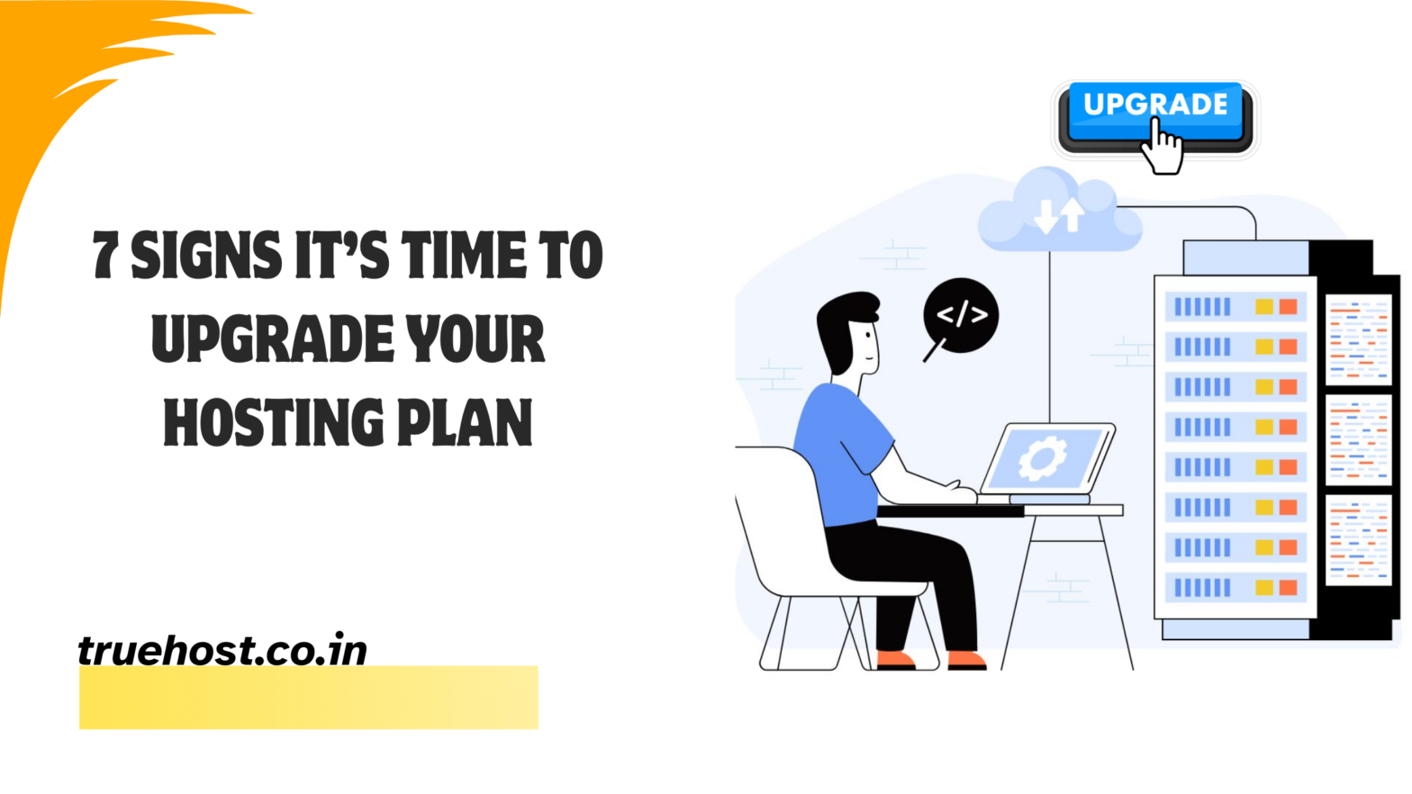 7 Signs It’s Time to Upgrade Your Hosting Plan