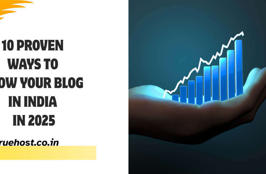 10 Proven Ways to Grow Your Blog in 2025