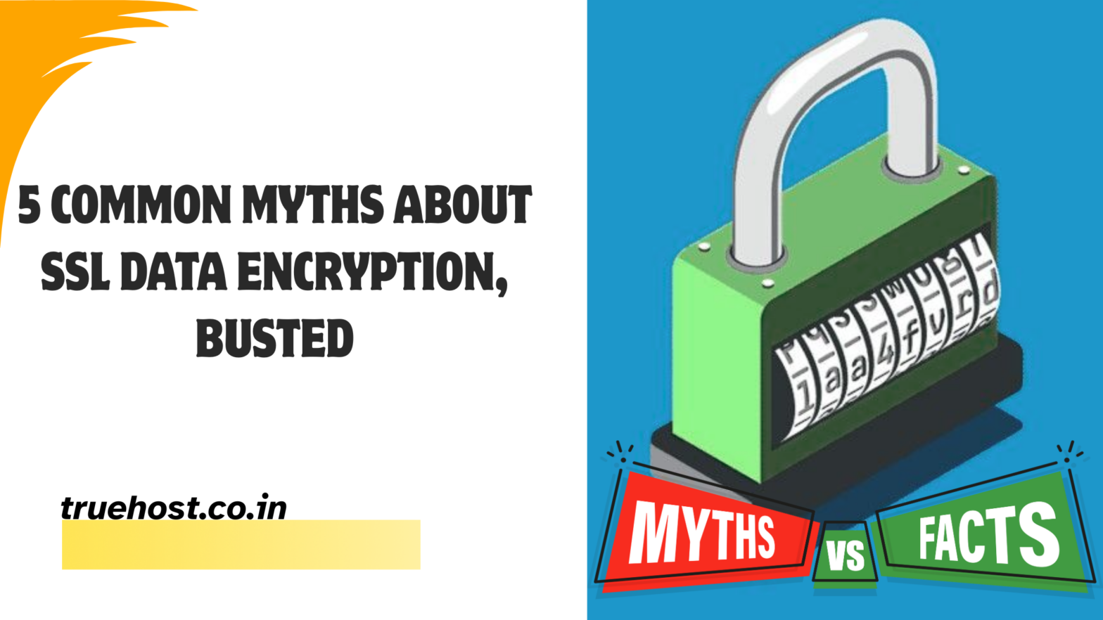 5 Common Myths About SSL Data Encryption, Busted