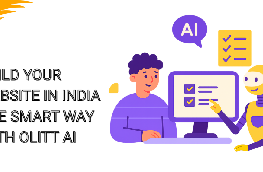 Build Your Website in India the Smart Way with Olitt AI