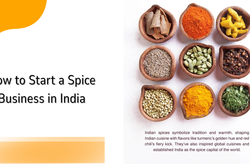 How to Start a Spice Business in India