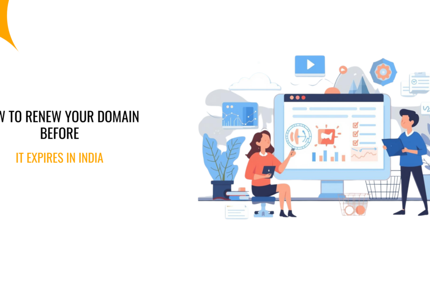 How to Renew Your Domain Before It Expires in India
