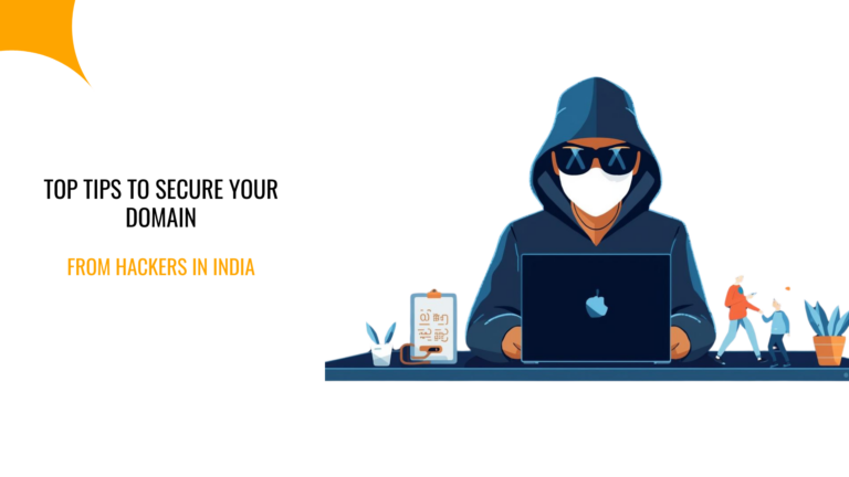 Blog 6 Top Tips to Secure Your Domain From Hackers in India