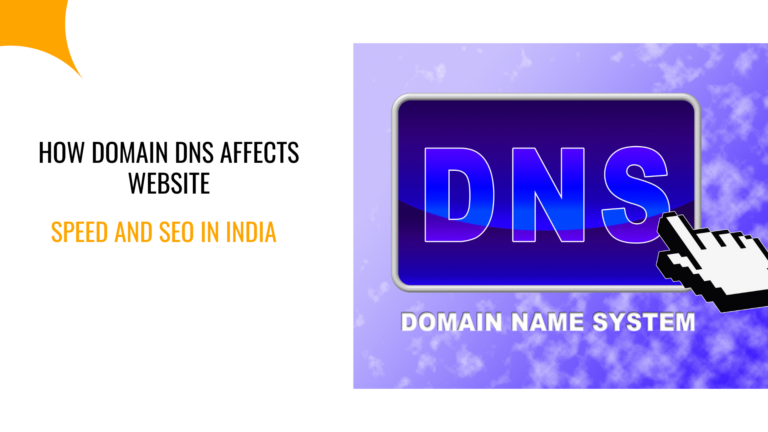 How Domain DNS Affects Website Speed and SEO in India