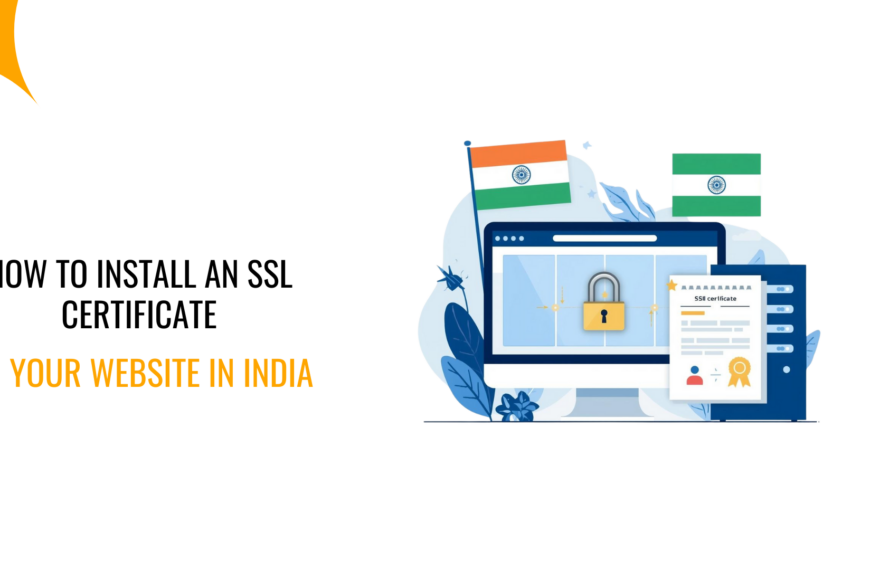 How to Install an SSL Certificate on Your Website in India