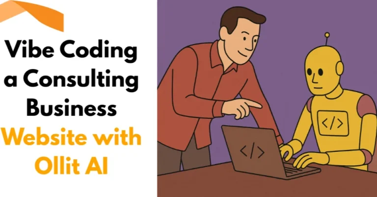 Vibe Coding a Consulting Business Website with Ollit AI: How it Went