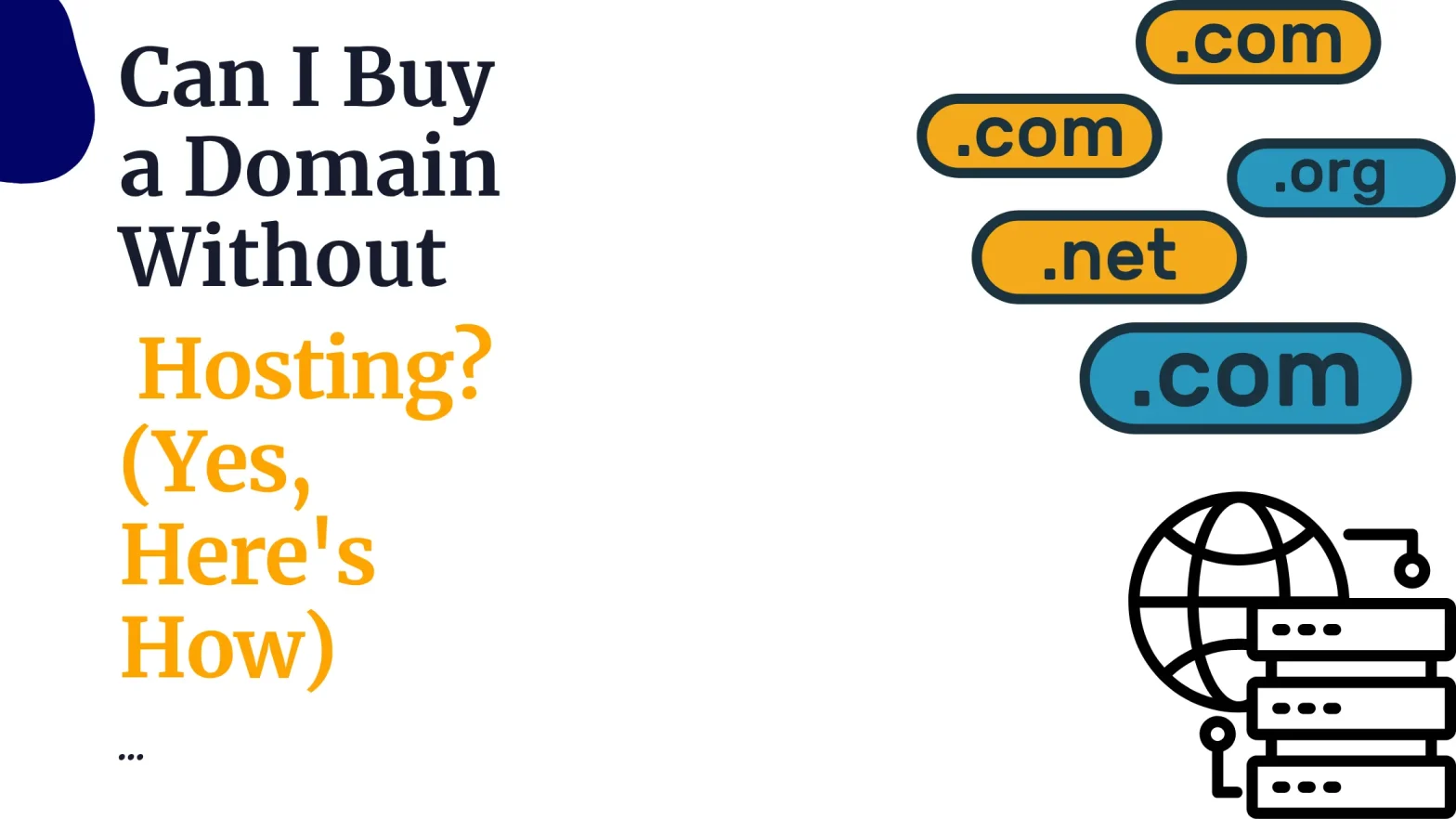 Can I Buy a Domain Without Hosting? (Yes, Here's How)
