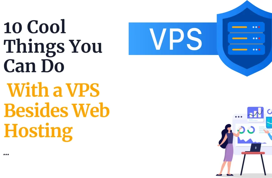 10-cool-things-to-do-with-vps