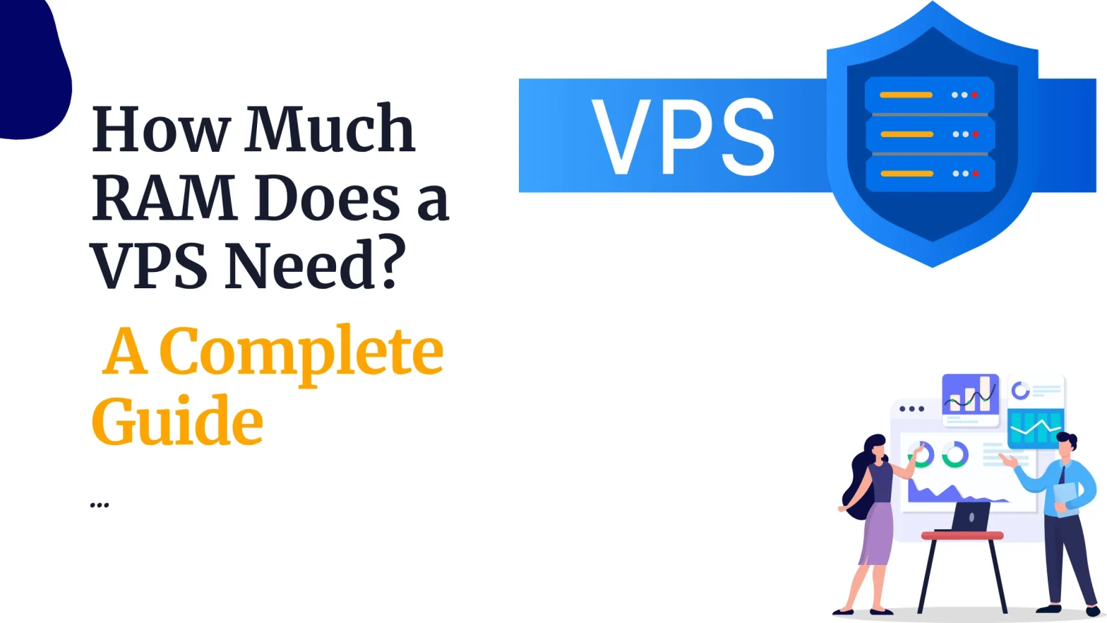 How Much RAM Does a VPS Need? A Complete Guide